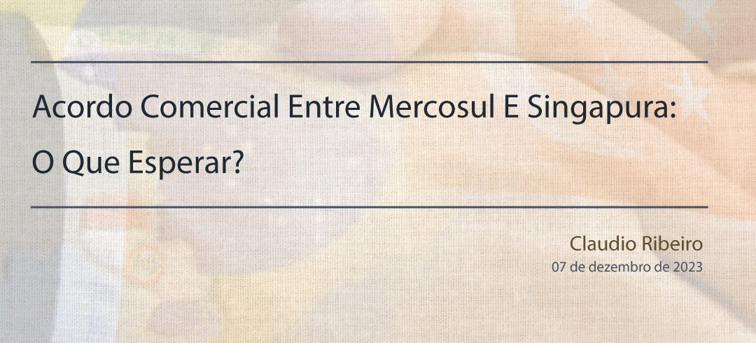 Acordo-Comercial-Mercosul-e-Singapura